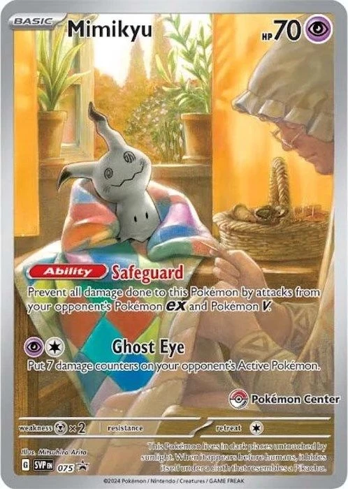 Mimikyu - 075 (Pokemon Center Exclusive)